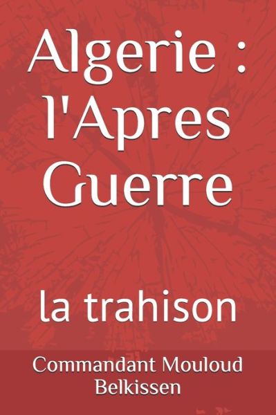 Cover for Abdenour Si Hadj Mohand · Algerie, l'Apres Guerre (Paperback Book) (2019)