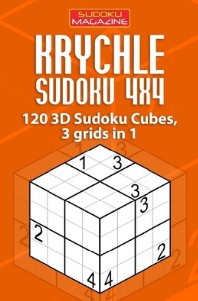 Krychle Sudoku 4x4 - Sudoku Magazine - Książki - Independently Published - 9781711079998 - 24 listopada 2019