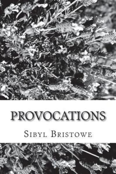 Cover for Sibyl Bristowe · Provocations (Paperback Book) (2018)