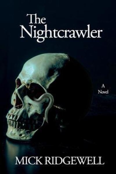 Cover for Mick Ridgewell · The Nightcrawler (Paperback Book) (2018)