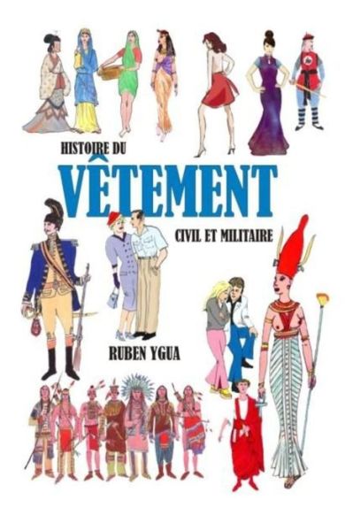 Cover for Ruben Ygua · Histoire Du Vetement (Paperback Book) (2018)