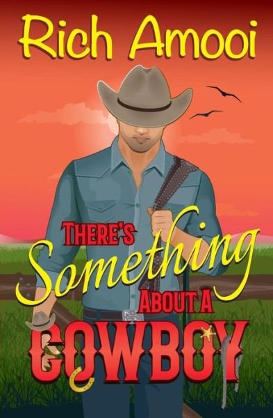 Cover for Rich Amooi · There's Something About a Cowboy (Taschenbuch) (2018)