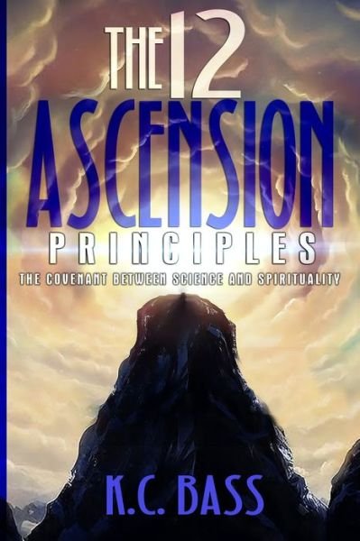 Cover for K C Bass · The 12 Ascension Principles (Paperback Book) (2020)