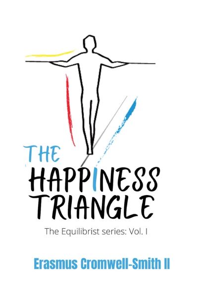 Cover for Erasmus Cromwell-Smith · The Happiness Triangle (Paperback Book) (2021)