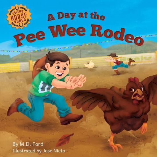 Cover for M D Ford · A Day at the Pee Wee Rodeo - Rocking Horse Rodeo (Paperback Book) (2021)