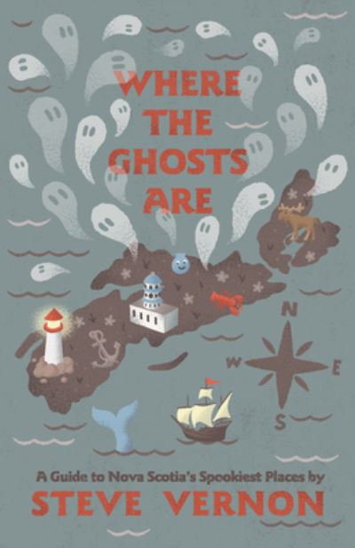 Cover for Steve Vernon · Where the Ghosts Are (Paperback Book) (2018)