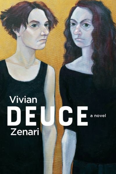 Cover for Vivian Zenari · Deuce - Inanna Poetry &amp; Fiction (Paperback Book) (2022)