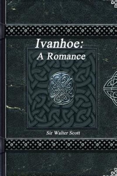 Cover for Sir Walter Scott · Ivanhoe (Taschenbuch) (2018)