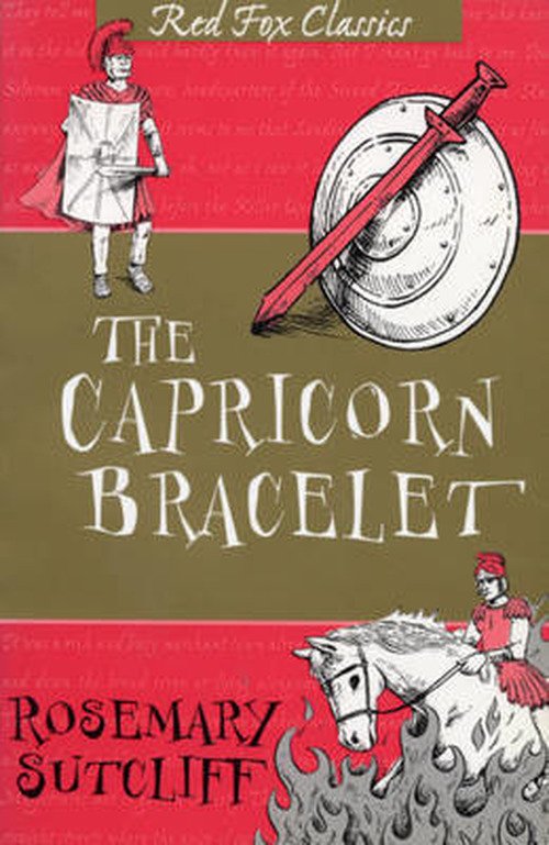 The Capricorn Bracelet - Rosemary Sutcliff - Livros - Penguin Random House Children's UK - 9781782950998 - 15 de julho de 2013