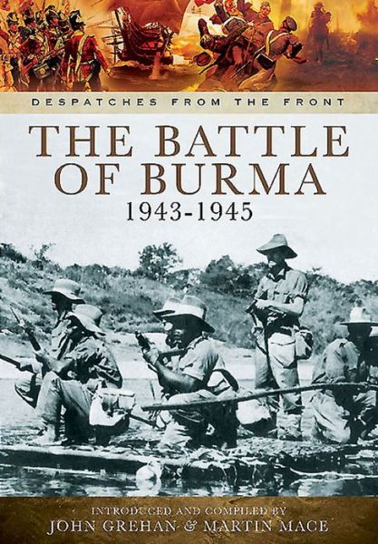 Cover for John Grehan · Battle for Burma 1943-1945 (Hardcover Book) (2015)