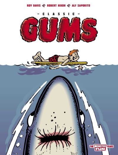 Classic Gums: The Monster Fun Years - Roy Davis - Books - Rebellion Publishing Ltd. - 9781786189998 - November 23, 2023