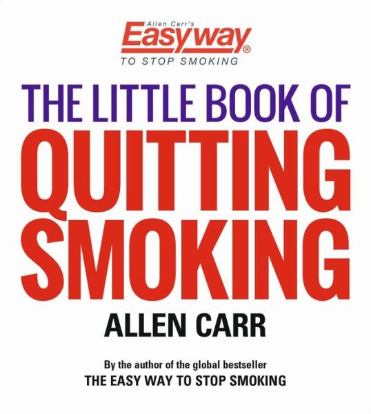 Cover for Allen Carr · Little Book of Quitting (Book) (2019)