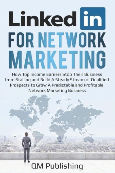 Cover for Qm Publishing · Linkedin for Network Marketing (Taschenbuch) (2019)