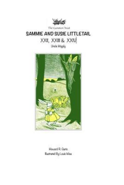 Cover for Howard R Garis · Sammie and Susie Littletail XXII, XXIII &amp; XXIV (Paperback Book) (2019)