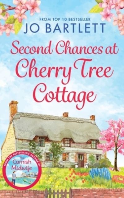 Cover for Jo Bartlett · Second Chances at Cherry Tree Cottage (Hardcover bog) (2022)