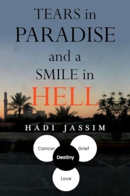 Cover for Hadi Jassim · Tears in Paradise and a Smile in Hell (Paperback Book) (2024)