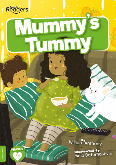 Cover for William Anthony · Mummy's Tummy - BookLife Readers (Paperback Book) (2020)