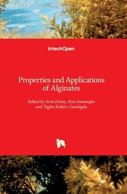 Cover for Irem Deniz · Properties and Applications of Alginates (Hardcover Book) (2022)