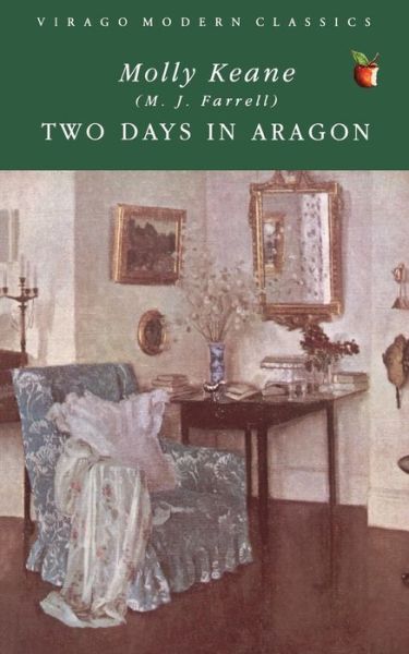 Cover for Molly Keane · Two Days In Aragon - Virago Modern Classics (Paperback Book) (2004)