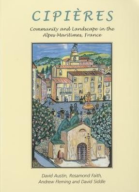 Cover for David Austin · Cipieres: Landscape and Community in Alpes-Maritimes, France (Paperback Book) (2013)