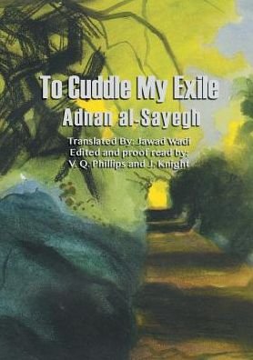 Cover for Adnan al-Sayegh · To Cuddle My Exile (Taschenbuch) (2016)
