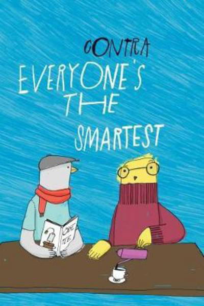 Cover for Ulla Contra · Everyone's the Smartest (Paperback Book) (2018)