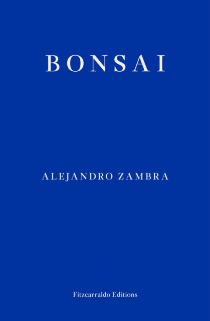 Cover for Alejandro Zambra · Bonsai (Paperback Bog) (2022)