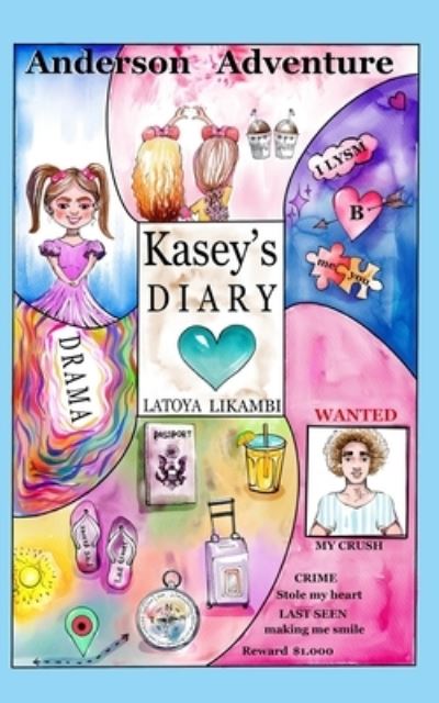 Cover for Latoya Likambi · Anderson Adventure - Kasey's Diary (Paperback Book) (2020)