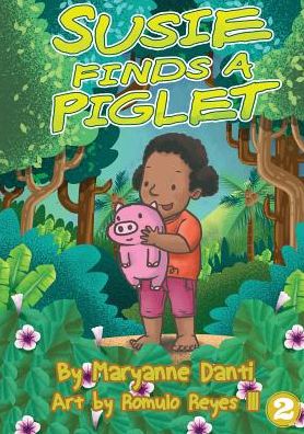 Cover for Maryanne Danti · Susie Finds A Piglet (Paperback Book) (2018)