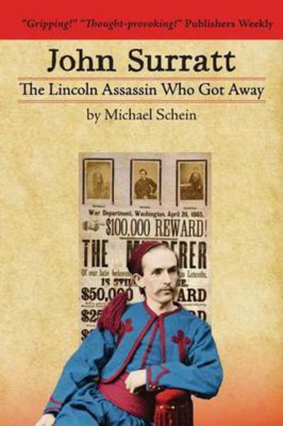 Cover for Michael Schein · John Surratt : The Lincoln Assassin Who Got Away (Paperback Book) (2015)