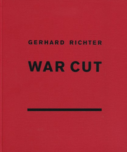 Cover for Gerhard Richter · Gerhard Richter: War Cut (Inbunden Bok) [English, Reprint edition] (2013)