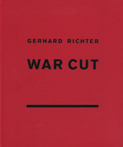 Gerhard Richter · Gerhard Richter: War Cut (Hardcover bog) [English, Reprint edition] (2013)