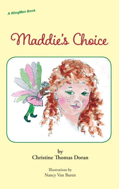 Cover for Christine Thomas Doran · Maddie's Choice (Hardcover Book) (2019)