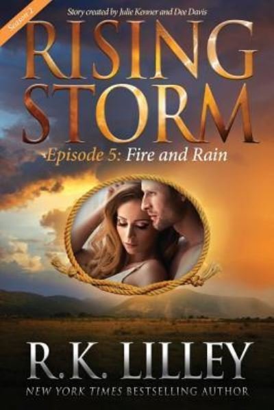 Cover for R K Lilley · Fire and Rain, Season 2, Episode 5 (Pocketbok) (2016)