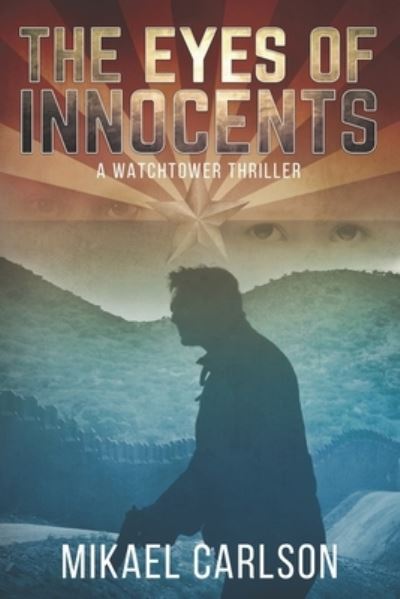 Cover for Mikael Carlson · The Eyes of Innocents (Paperback Book) (2021)