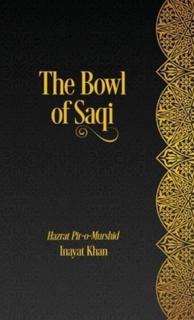 Cover for Inayat Khan · The Bowl of Saqi (Hardcover bog) (2021)