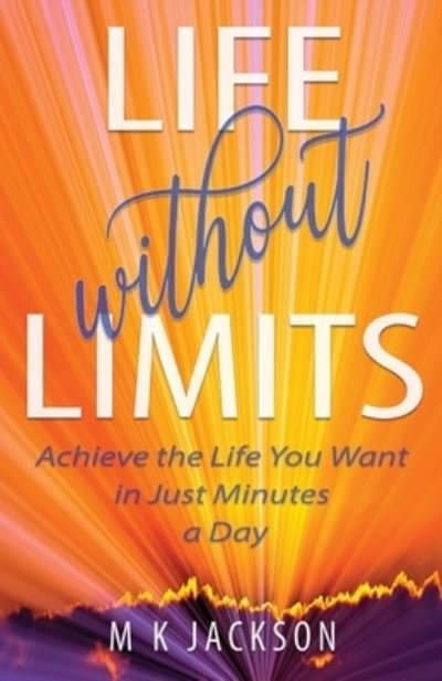 Cover for M K Jackson · Life Without Limits (Paperback Book) (2021)
