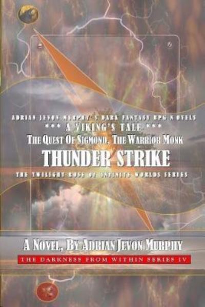 Cover for Adrian Jevon Murphy · Thunder Strike-Sigmond, the Warrior Monk (Paperback Book) (2018)