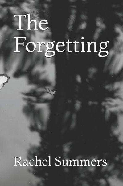 Cover for Rachel Summers · The Forgetting (Pocketbok) (2017)