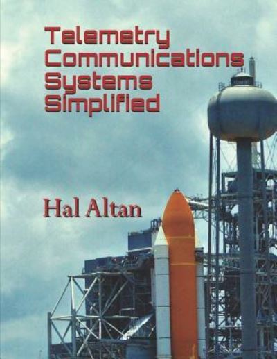 Cover for Hal Altan · Telemetry Communications Systems Simplified (Taschenbuch) (2018)