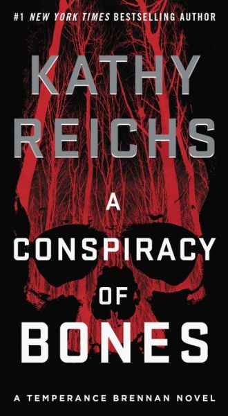 Cover for Kathy Reichs · A Conspiracy of Bones - A Temperance Brennan Novel (Paperback Book) (2021)