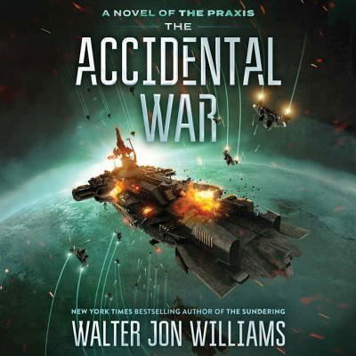 The Accidental War - Walter Jon Williams - Music - HARPERCOLLINS - 9781982550998 - September 4, 2018