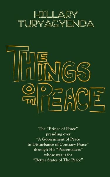 Cover for MR Hillary Turyagyenda · The Things of Peace (Taschenbuch) (2018)