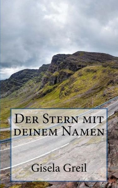 Cover for Gisela Greil · Der Stern mit deinem Namen (Paperback Bog) (2018)