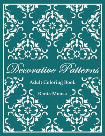 Cover for Rania Mousa · Decorative Patterns (Paperback Book) (2018)