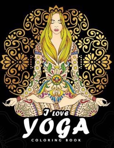 Cover for Kodomo Publishing · I love Yoga Coloring book (Paperback Book) (2018)