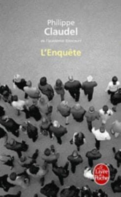 Cover for Philippe Claudel · L'enquete (Taschenbuch) (2012)