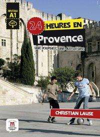 Cover for Lause · 24 heures en Provence (Book)