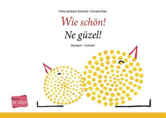 Cover for Girrbach-Schmidt · Wie schön!Dtsch.Türk. (Buch)