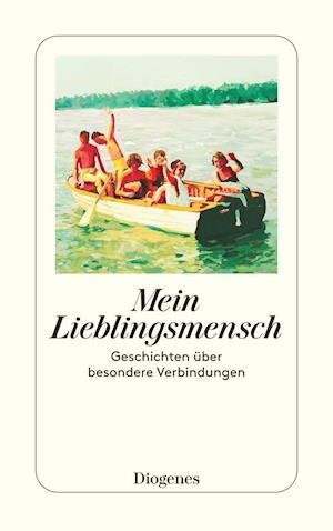 Mein Lieblingsmensch - Shelagh Armit - Books - Diogenes - 9783257245998 - June 22, 2022